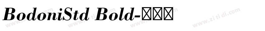 BodoniStd Bold字体转换 BodoniStd Bold字体转换
